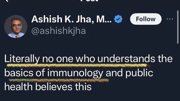 JHA repeating what he’s told to say: Literally no one who understands the basics of immunology and public health believes this