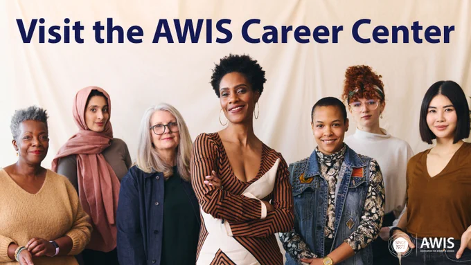 Group of diverse, professional women with the copy: Visit the AWIS Career Center