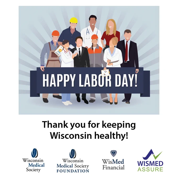 Happy Labor Day from WisMed