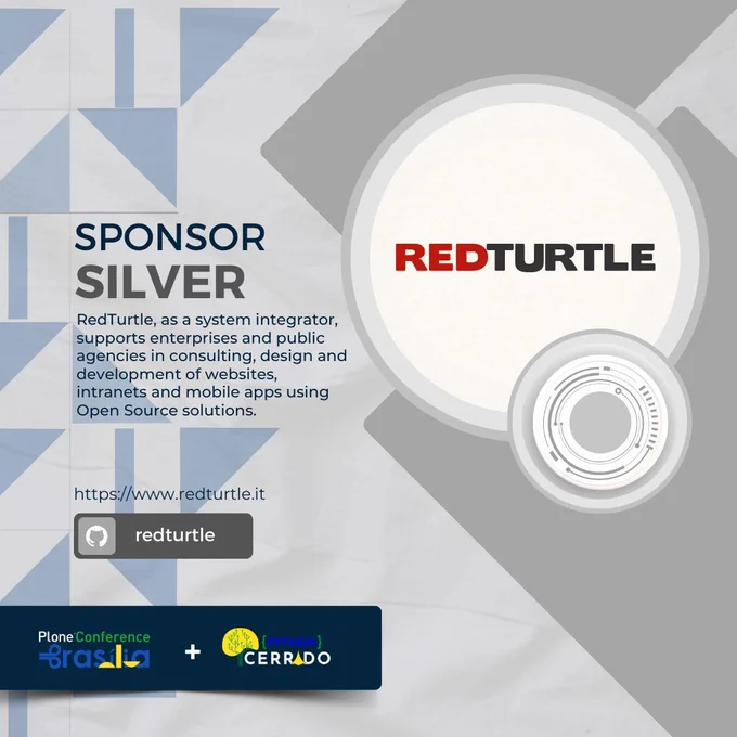 Graphic featuring RedTurtle as a Silver Sponsor with a light gray background and geometric patterns on the left. The text reads: ‘SPONSOR SILVER’ followed by a description: ‘RedTurtle, as a system integrator, supports enterprises and public agencies in consulting, design, and development of websites, intranets, and mobile apps using Open Source solutions.’ The RedTurtle logo, with the word ‘RED’ in red and ‘TURTLE’ in black, is displayed inside a circular frame on the right. A link and GitHub icon are shown with the text ‘https://www.redturtle.it’ and ‘redturtle.’ Logos of the conferences are at the bottom.