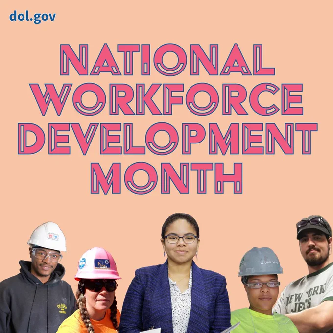 National Workforce Development Month. DOL.gov