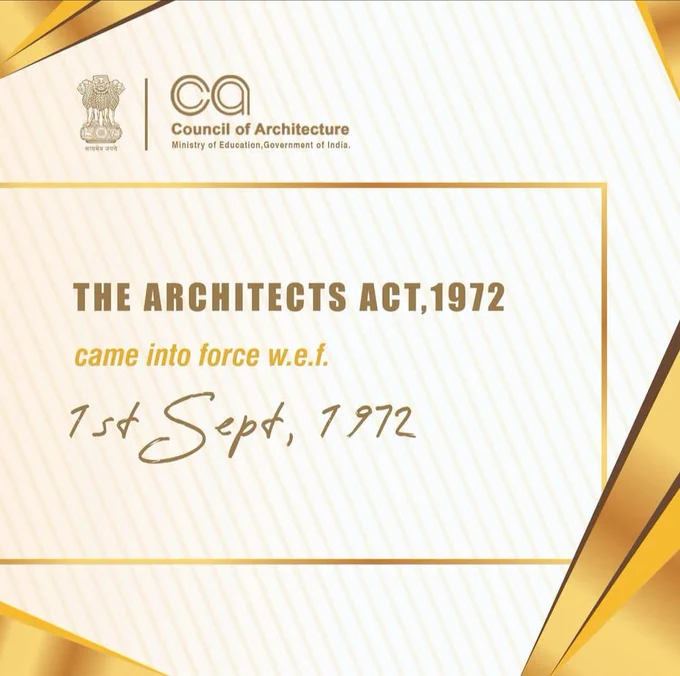 A poster having a gold and white background with borders, and the logo of the Council of Architecture is positioned at the top left. The poster text reads: "THE ARCHITECTS ACT, 1972 came into force w.e.f. 1st Sept, 1972."
