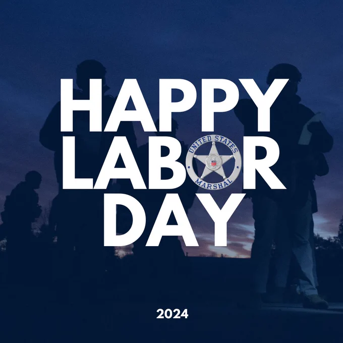 Silhouette of three people against a twilight sky. Text reads "HAPPY LABOR DAY" with the US Marshals Service logo and "2024" below. 