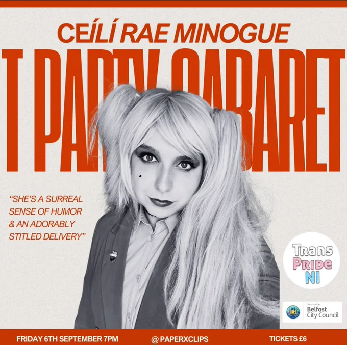 Céilí Rae Minogue
T Party Cabaret
Friday 6th September
Paperxclips