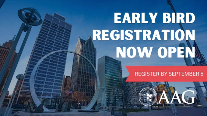 Promotional banner featuring Detroit's cityscape with modern buildings and a large sculpture, announcing "Early Bird Registration Now Open" for the AAG, with a registration deadline of September 5.