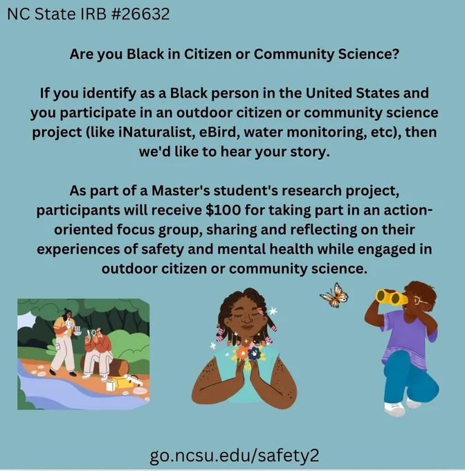 a graphic recruiting for a research opportunity looking at mental health, nature, and participatory science as a Black LGBTQIA  individual. At the bottom of the graphic depicts images of two Black individuals sampling water, one Black individual smelling flowers, and one Black individual observing a butterfly with a pair of binoculars.