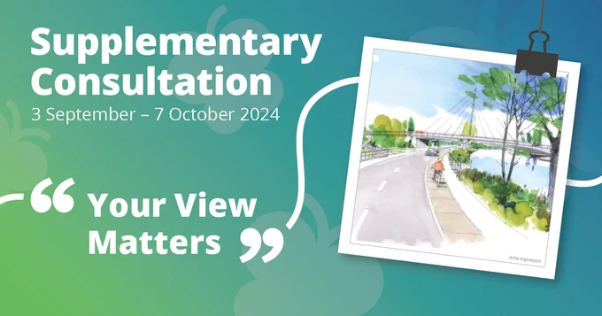 Supplementary Consultation. 3 September - 7 October 2024. "Your View Matters"