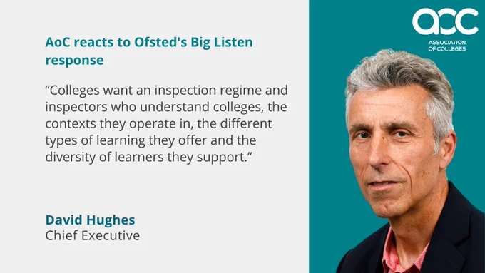 Graphic that reads “Colleges want an inspection regime and inspectors who understand colleges, the contexts they operate in, the different types of learning they offer and the diversity of learners they support.”