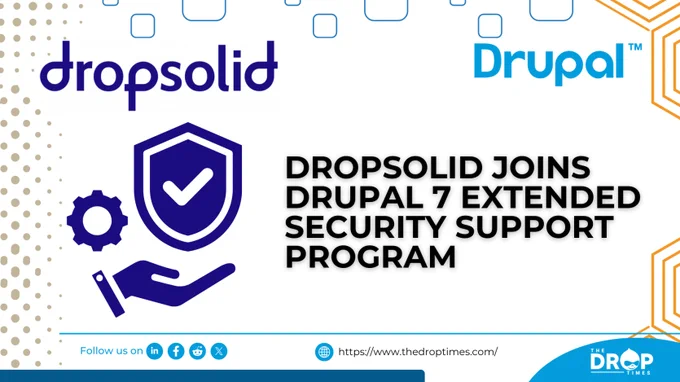 Dropsolid Joins Drupal 7 Extended Security Support Program