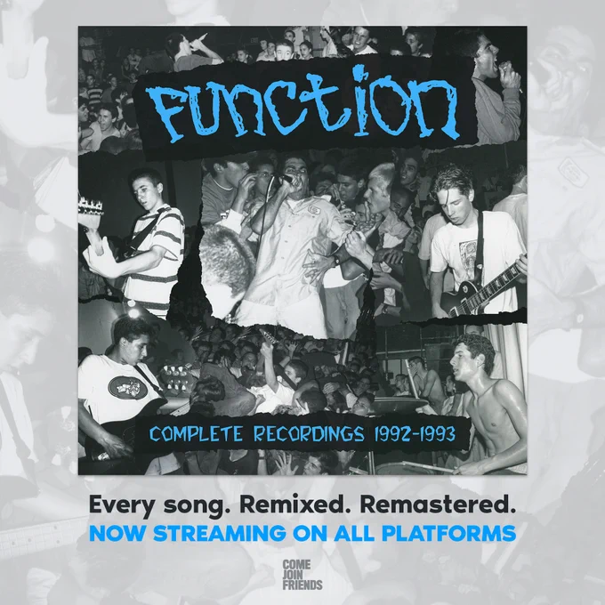 Function. 1990s Huntington Beach, CA hardcore. Now Streaming.