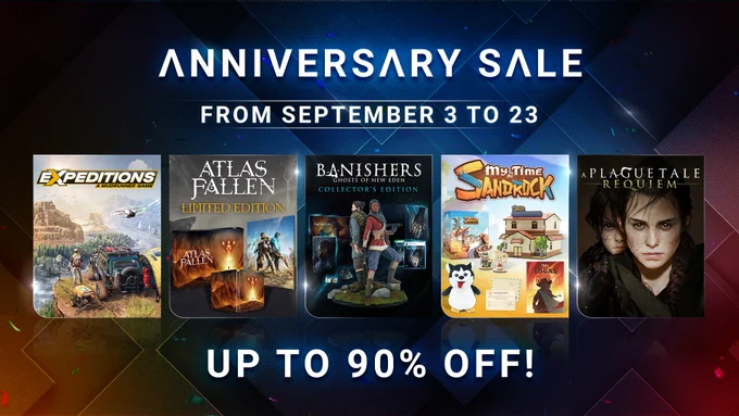 Visual for the Anniversary Sale of Focus Entertainment. You can see written "Anniversary Sale, from September 3 to 23" and "Up to 90% off!" with the main arts of the games Expeditions, Atlas Fallen, Banishers: Ghosts of New Eden, My Time at Sandrock and A Plague Tale: Requiem. 