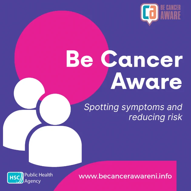 Illustrated graphic with added text 'Be Cancer Aware Spotting symptoms and reducing risk'