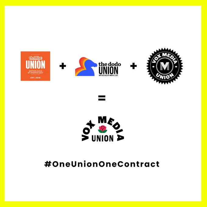 Thrillist Union   The Dodo Union   Vox Media Union = #OneUnionOneContract