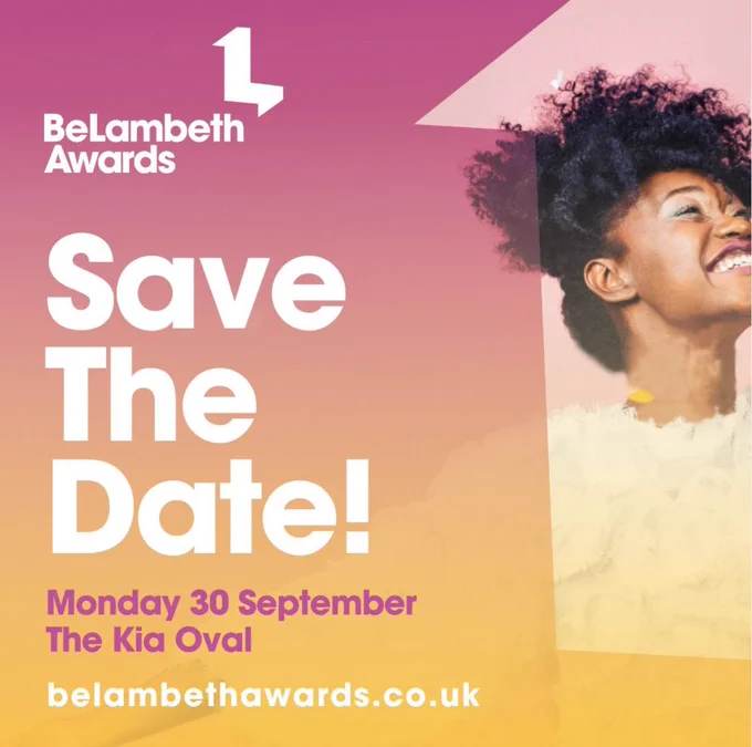 Save the date. Mon 30th September the Kia oval. Be Lambeth’s awards. Poster