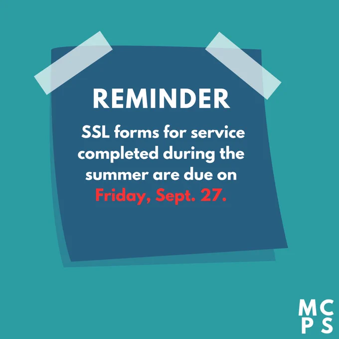 REMINDER

SSL forms for service completed during the summer are due on Friday, Sept. 27.