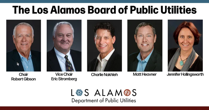 Headshots of the five members of the Los Alamos Board of Public Utilities: Chair Robert Gibson, Vice Chair Eric Stromberg,  Charlie Nakhleh, Matt Heavner and Jennifer Hollingsworth