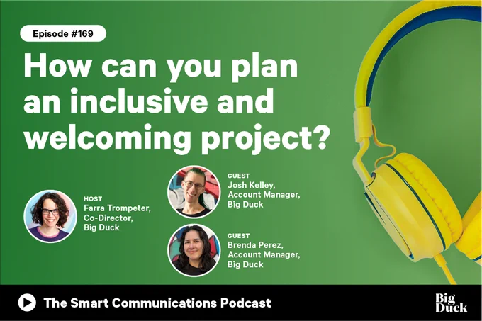 IMAGE ID: Green graphic with image and text: The Smart Communications Podcast EP169 How can you plan an inclusive and welcoming project?