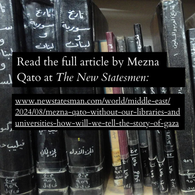 Read the full article by Mezna Qato at The New Statesmen. https://tinyurl.com/storyofgaza 