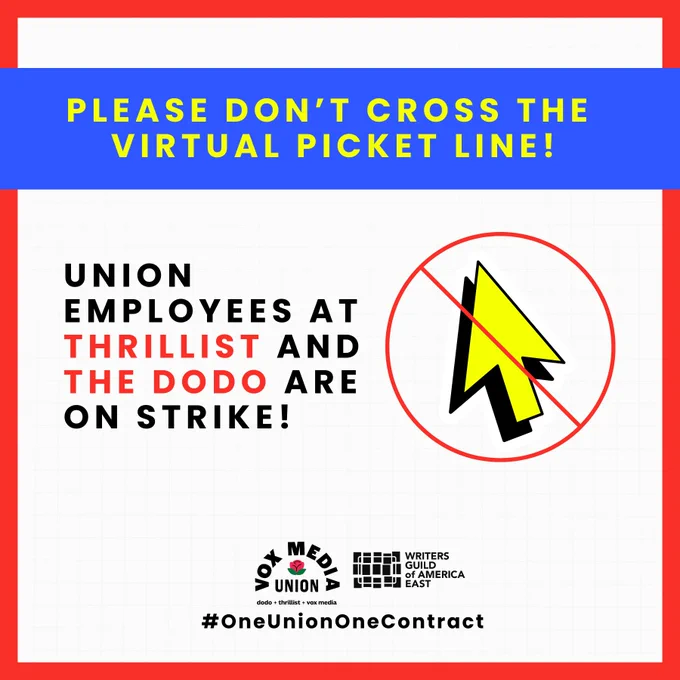 Please don't cross the virtual picket line!
Union employees at Thrillist and The Dodo are on strike!