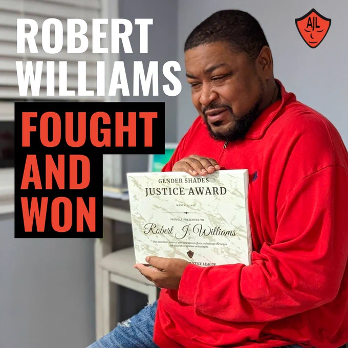 A picture of Robert Williams in a red shirt looking down, holding the Gender Shades Justice Award. On the left side of the screen, text reads “Robert Williams Fought and Won”