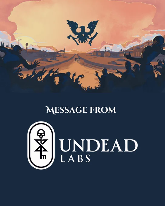 Message from Undead Labs