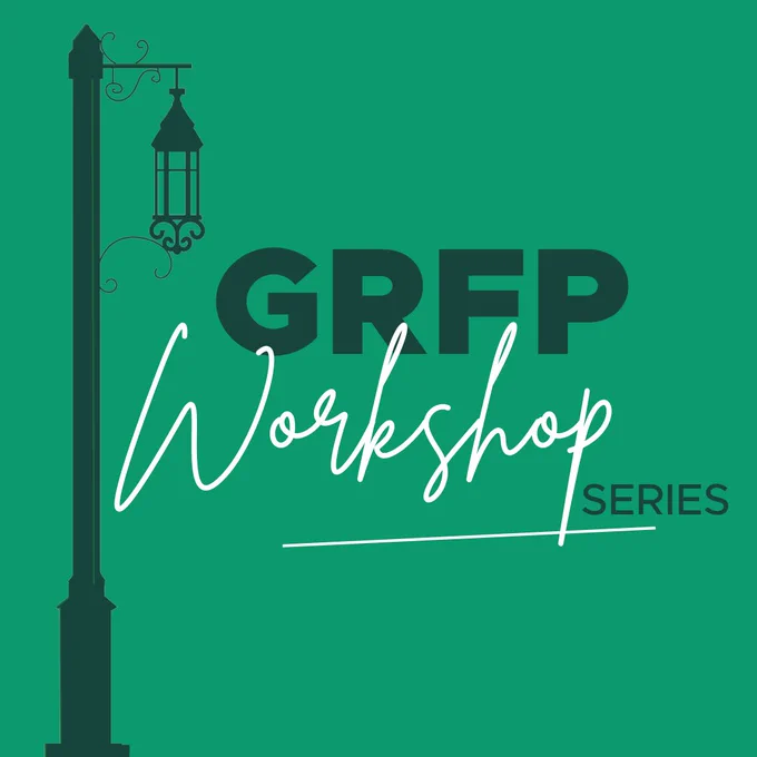 GRFP Workshop Series