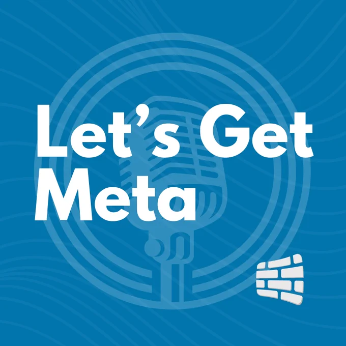 Let’s Get Meta. Founders podcast episode cover image.