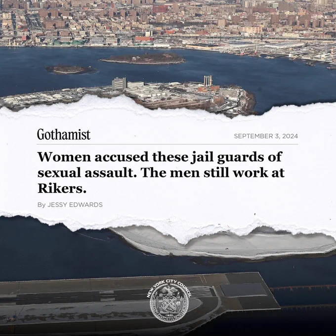 photo of rikers island. torn piece of paper showing the gothamist headline "Women accused these jail guards of sexual assault. The men still work at Rikers."