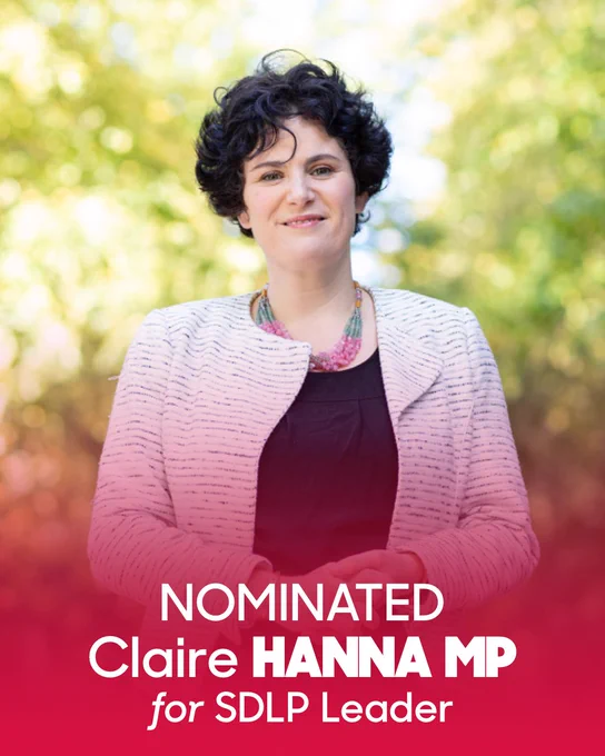 Image of Claire Hanna MP

Text reads:

NOMINATED

Claire Hanna MP

For SDLP Leader