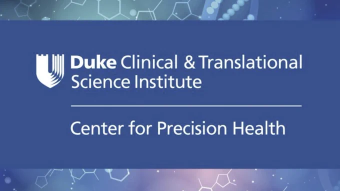 Duke Clinical and Translational Science Institute Center for Precision Health graphic 
