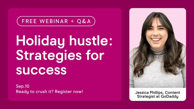 Graphic for a free GoDaddy Webinar featuring Jessica Phillips. 