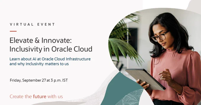 Don't miss Oracle Cloud Infrastructure's women in tech event