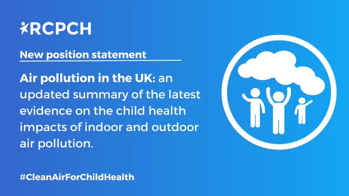 New position statement. Air pollution in the UK: an updated summary of the latest evidence on the child health impacts of indoor and outdoor air pollution. #CleanAirForChildHealth