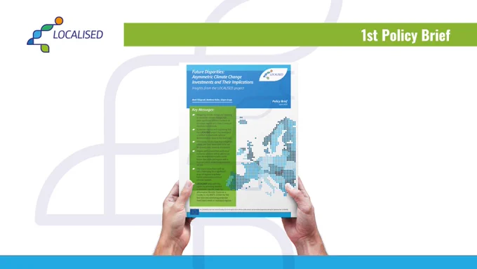 Future Disparities: Asymmetric Climate Change Investments and Their Implications - Insights from the LOCALISED project