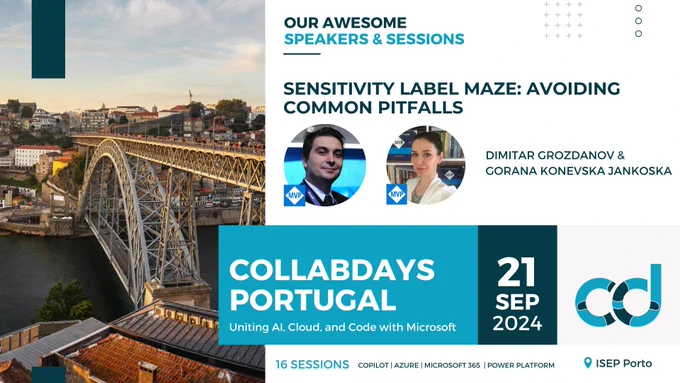 Promotional graphic for 'CollabDays Portugal,' an event scheduled for 21 September 2024, featuring a background image of a bridge in Porto, Portugal. The graphic includes the event's title in large white and blue letters, a list of topics like sessions on Azure, Microsoft 365 Power Platform, and ISEP Porto. It also mentions 'Our Awesome Speakers & Sessions' with names Dimitar Grozdanov and Goranka Konevska Jankoska highlighted. The design incorporates geometric shapes and the event's logo in teal and dark blue colors.