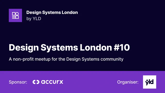 Design Systems London meetup by YLD