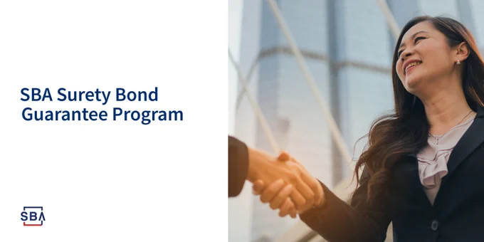 A person shaking someone’s hand with the following text: SBA Surety Bond Guarantee Program. The SBA logo is at the bottom.