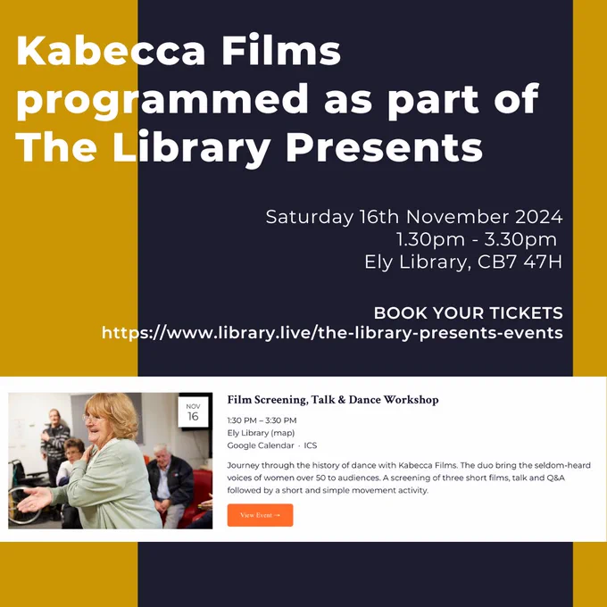 Post announcing that Kabecca Films have been programmed as part of The Library presents. Written in white text against a mustard and navy background.

The post includes an image of the event listing which contains a photo of a group of older people dancing. A woman, wearing glasses, smiles as she crosses one arm across her body.

Saturday 16th November 2024
1.30pm - 3.30pm
Ely Library, CB7 47H

BOOK YOUR TICKETS:
https://www.library.live/the-library-presents-events