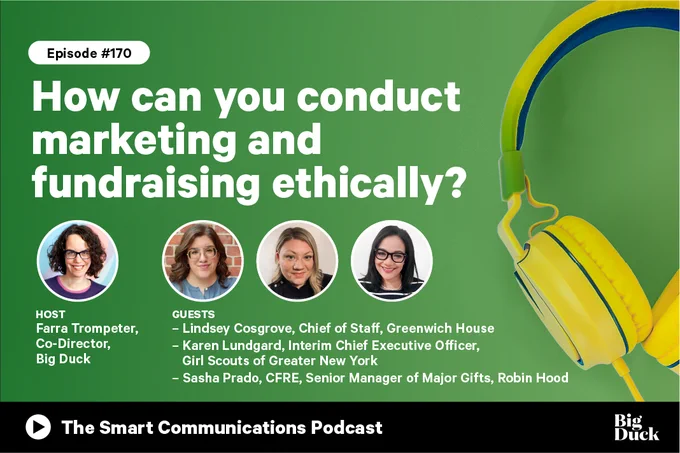 IMAGE ID: Green graphic with image and text: The Smart Communications Podcast EP170 How can you conduct marketing and fundraising ethically?