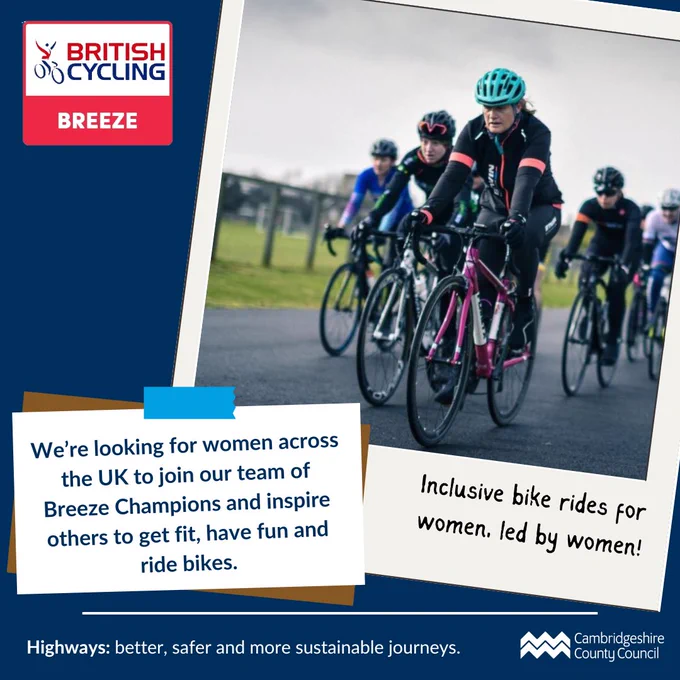 Image shows a group of women riding bikes. Text reads ‘We’re looking for women across the UK to join our team of Breeze Champions and inspire others to get fit, have fun and ride bikes. Inclusive bike rides for women, led by women’. 