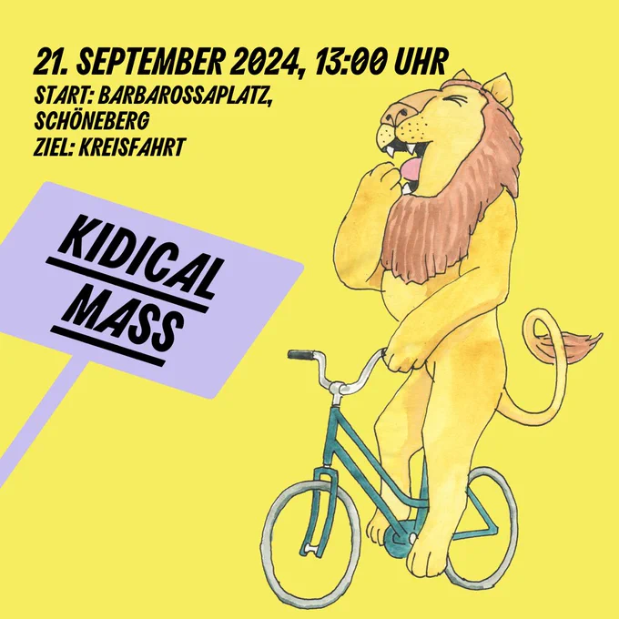 Sharepic von Changing Cities zur Kdical Mass Schöneberg am Samstag, den 21.09.24 um 13 Uhr ab Barbarossaplatz. Zu sehen ist eine Grafik mit einem #KicicalMass Schild: ein Löwe auf einem Fahrrad, vor einem gelben Hintergrund.