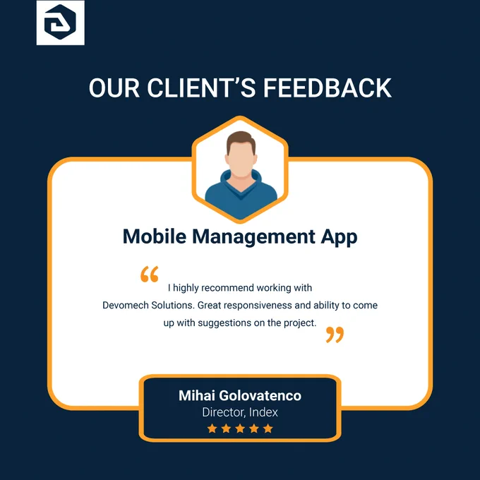 Devomech Solutions, Client Feedback, Tech Excellence, Mobile App Development, Innovation In Action, Engineering Success