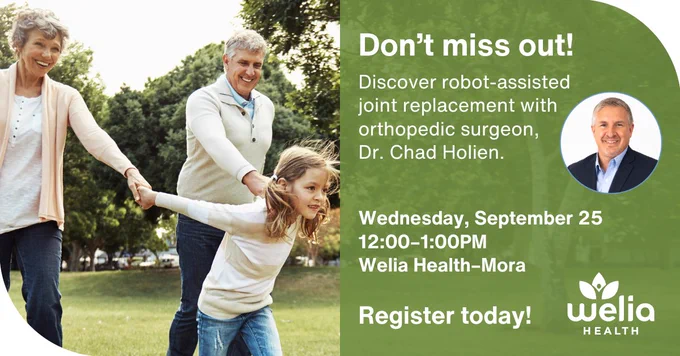 dont miss out with info below on event and dr chad holien, welia health logo with image of grandparents playing with grand daughter