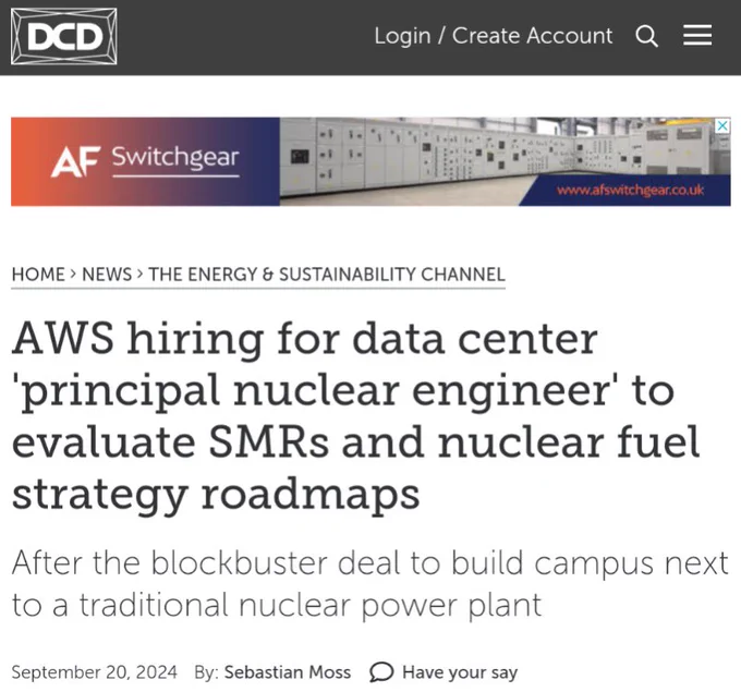 Article from Data Center Dynamics:

AWS hiring for data center
'principal nuclear engineer to
evaluate SMRS and nuclear fuel strategy roadmaps