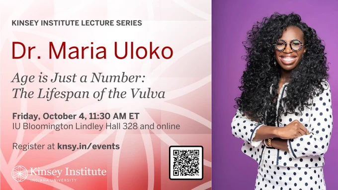 Dr. Uloko wearing a polka dot outfit next to Kinsey Institute logo and event Age is Just a Number: The Lifepspan of the Vulva on Oct 4 at 11:30am