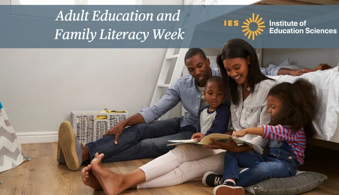 A family with two young kids reading a story book together while sitting on the floor next to a bunk bed. At the top of the image is a gray overlay with the text “Adult Education and Family Literacy Week” and the Institute of Education Sciences logo.