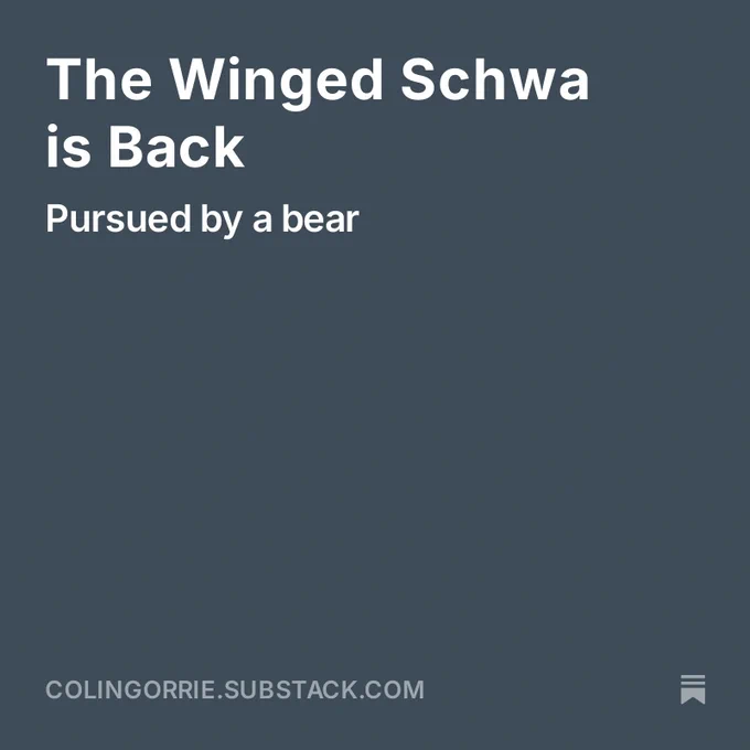 The Winged Schwa is Back... pursued by a bear.