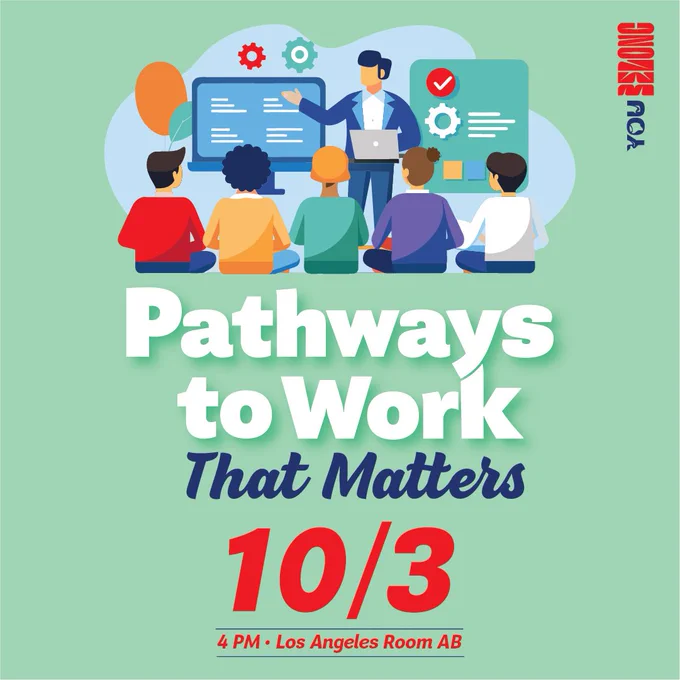 pathways to work that matters 10/3 4pm LA rooms AB
