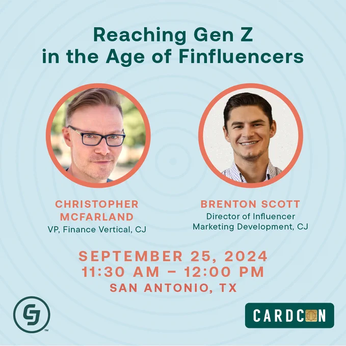 Promotional image for a panel discussion titled 'Reaching Gen Z in the Age of Influencers' at CardCon, San Antonio, TX. Features portraits of speakers Christopher McFarland, VP, Finance Vertical, CJ, and Brenton Scott, Director of Influencer Marketing Development, CJ. Event scheduled for September 25, 2004, from 11:30 AM to 12:00 PM.