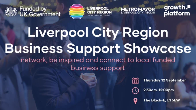 A graphic advertising an event called Liverpool City Region Business Support Showcase, briefly summarising what it's about, and when and where it will take place.